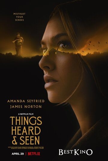 Увиденное и услышанное / Things Heard & Seen (2021)
