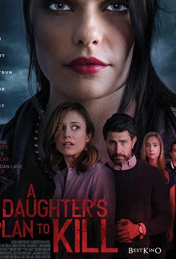 Убийственный план / A Daughter's Plan To Kill (2019)