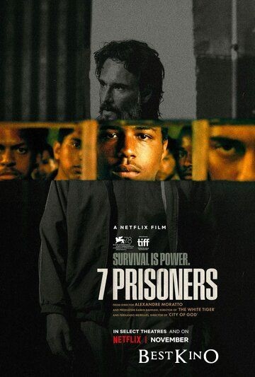 7 заключенных / 7 Prisioneiros (2021)